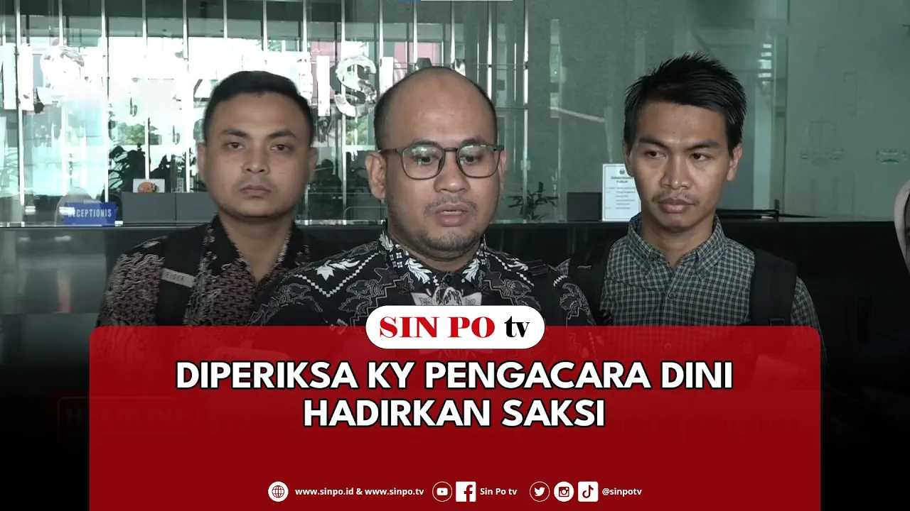 Diperiksa KY Pengacara Dini Hadirkan Saksi