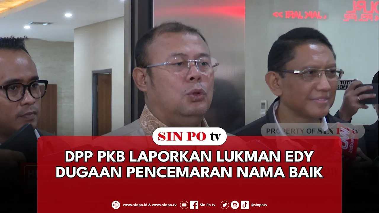 DPP PKB Laporkan Lukman Edy Dugaan Pencemaran Nama Baik