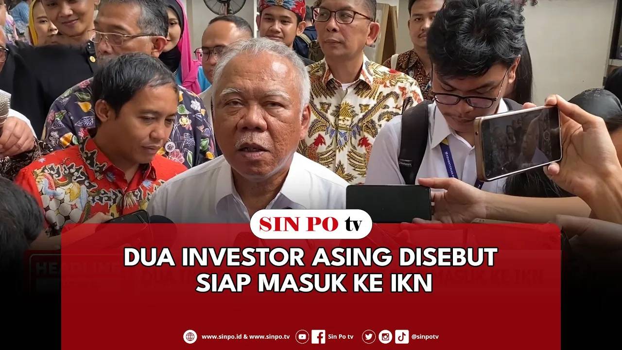 Dua Investor Asing Disebut Siap Masuk Ke IKN