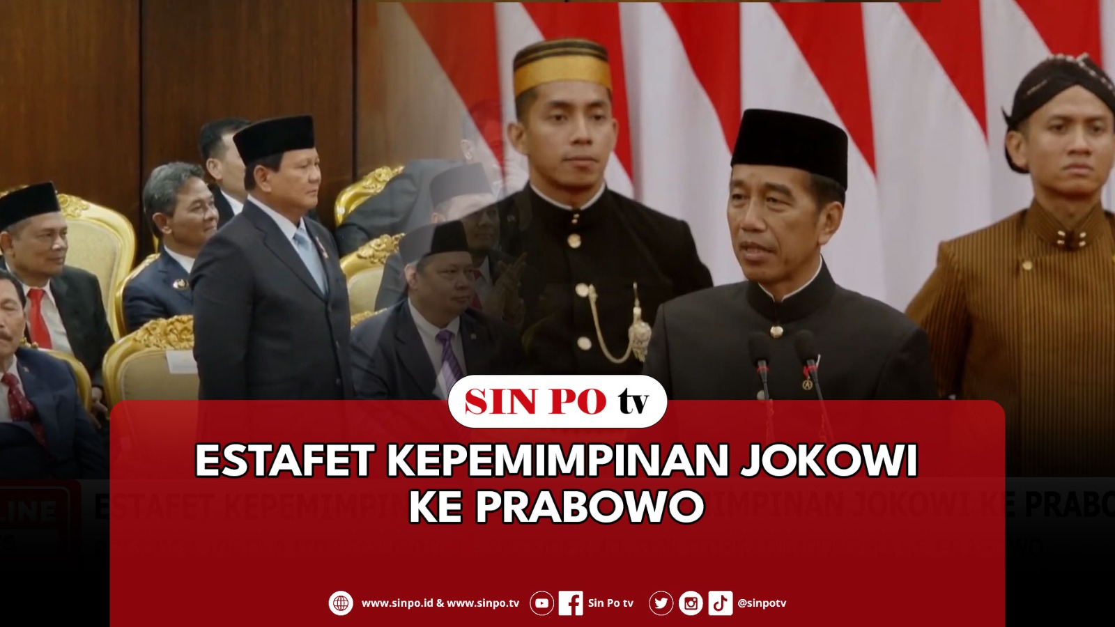 Estafet Kepemimpinan Jokowi Ke Prabowo
