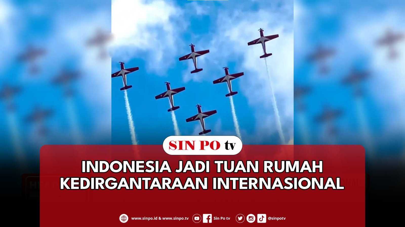 Indonesia Jadi Tuan Rumah Kedirgantaraan Internasional