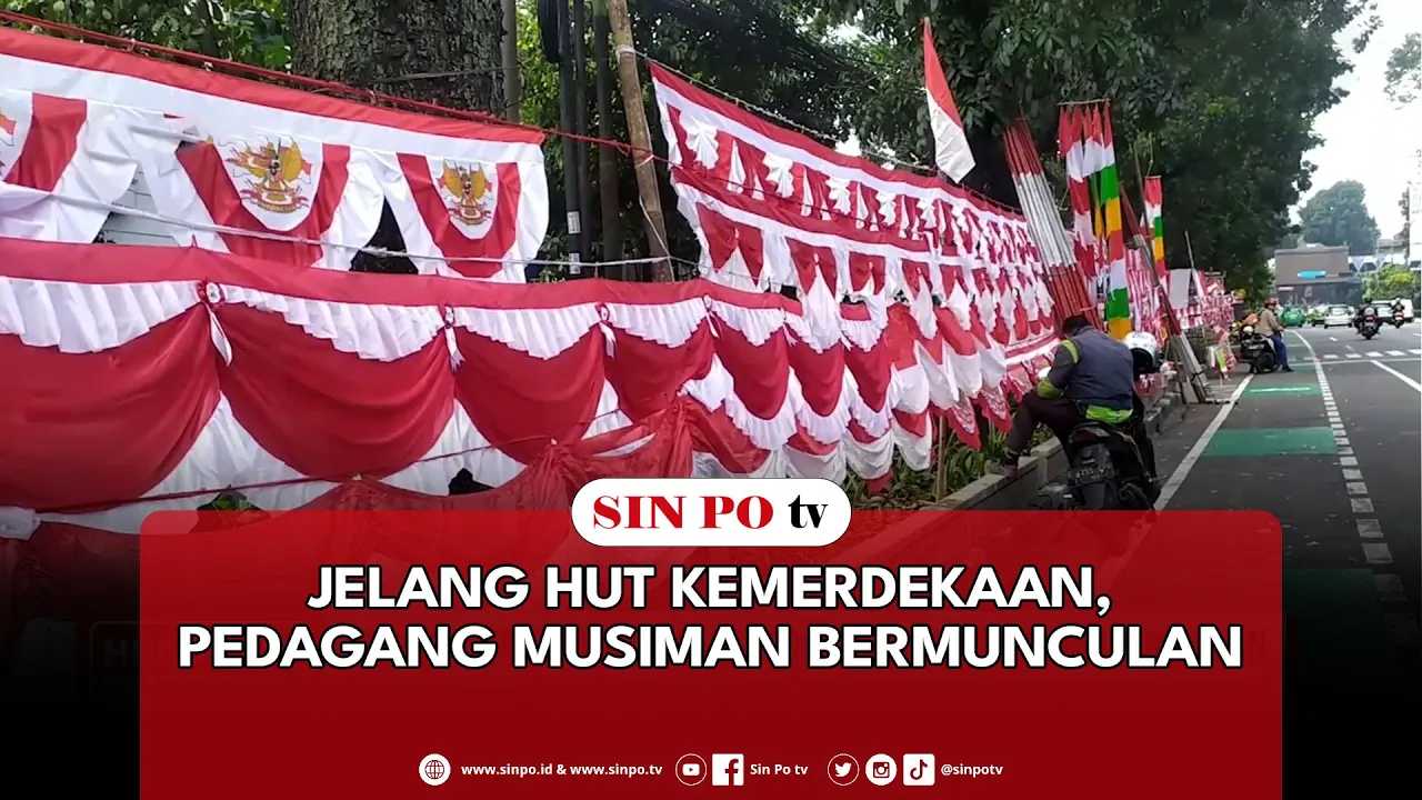 Jelang HUT Kemerdekaan, Pedagang Musiman Bermunculan