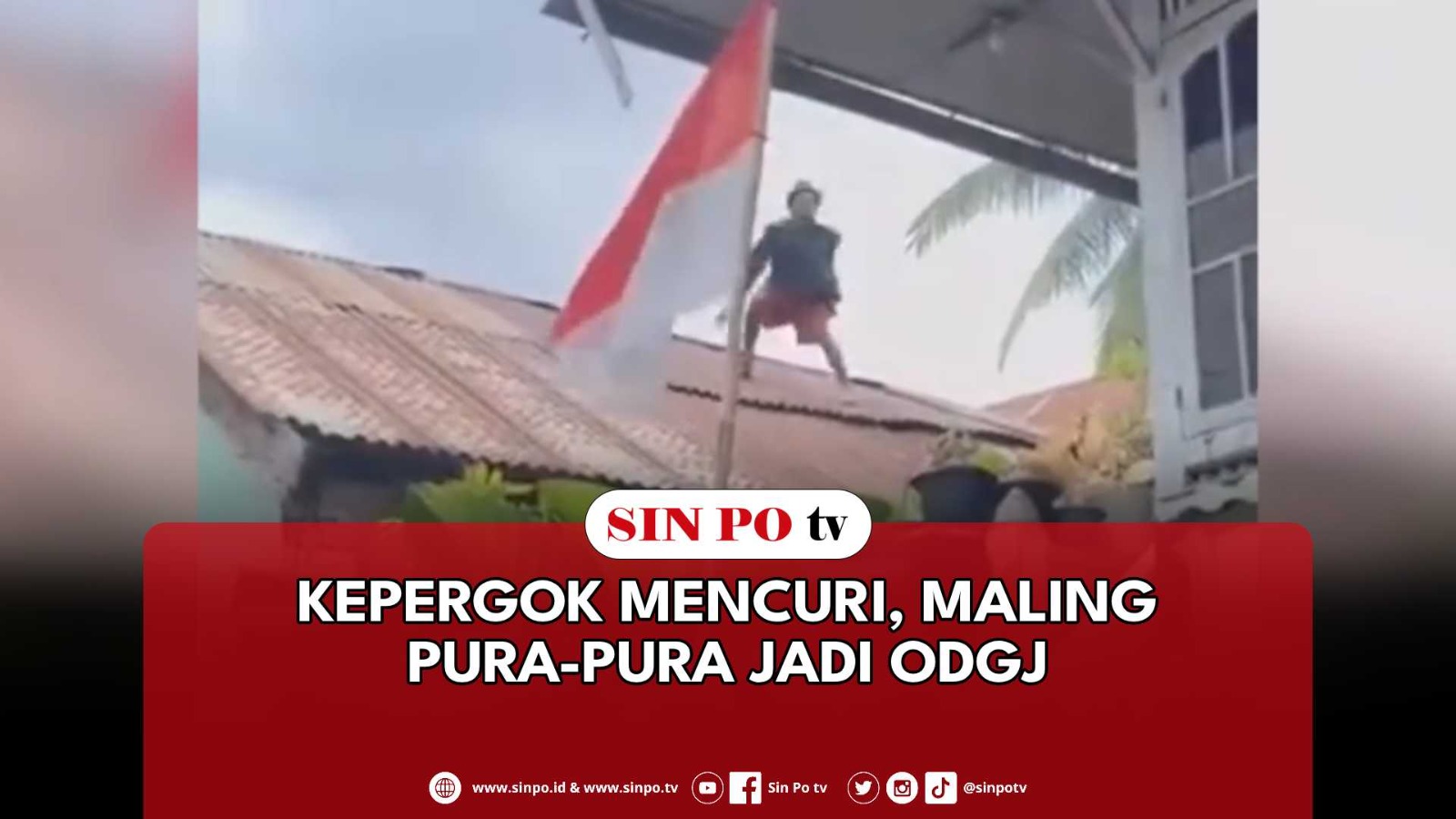 Kepergok Mencuri, Maling Pura-Pura Jadi ODGJ