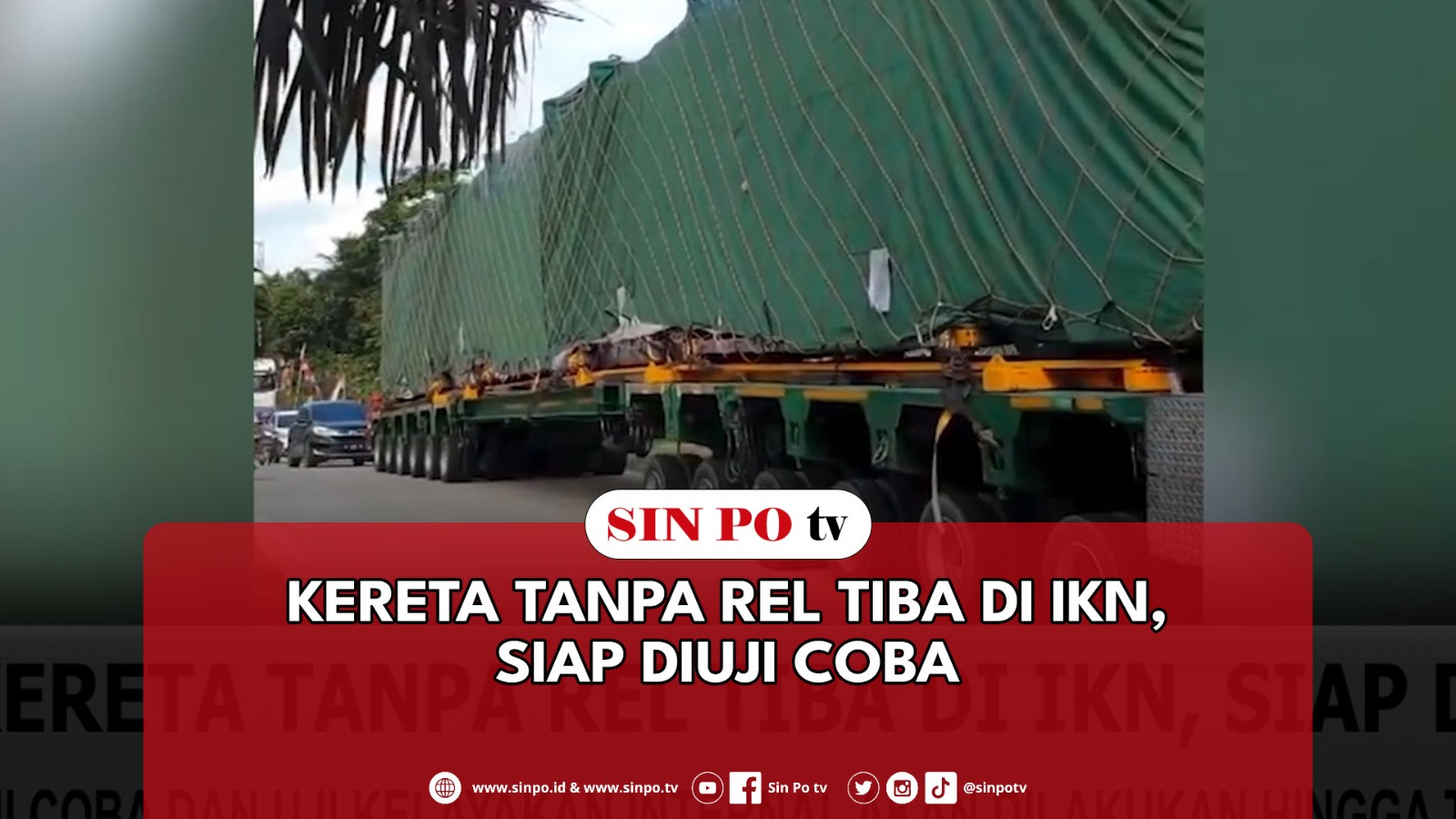 Kereta Tanpa Rel Tiba Di IKN, Siap Diuji Coba