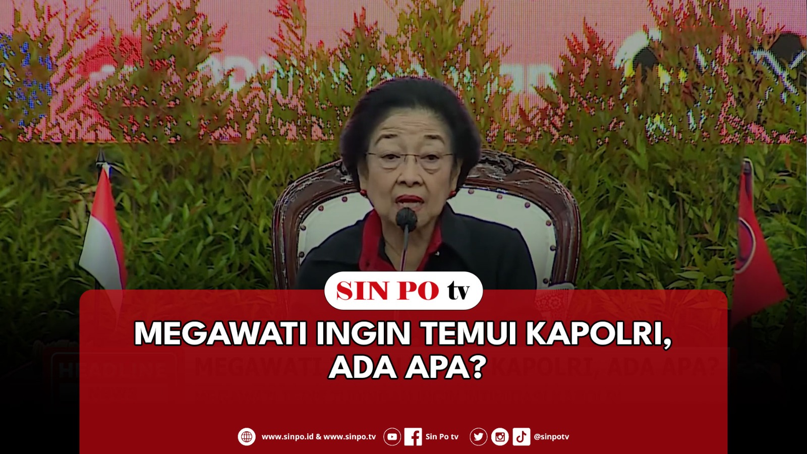 Megawati Ingin Temui Kapolri, Ada Apa?