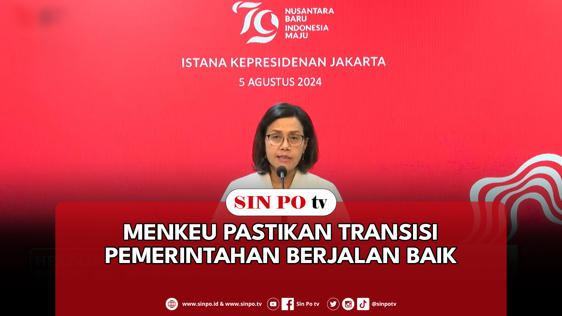 Menkeu Pastikan Transisi Pemerintahan Berjalan Baik
