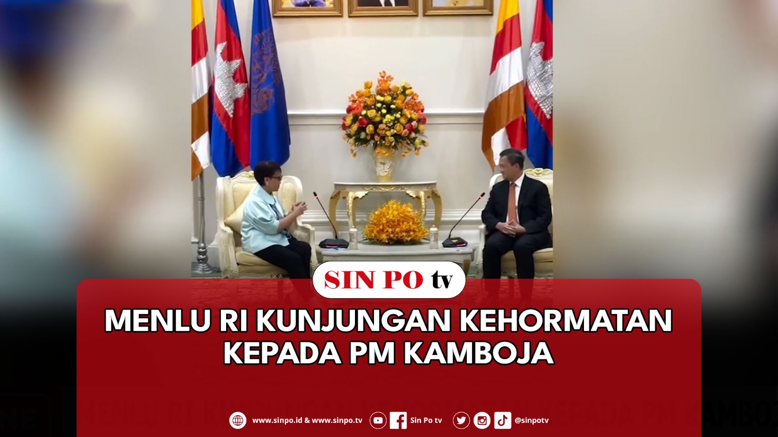 Menlu RI Kunjungan Kehormatan Kepada PM Kamboja