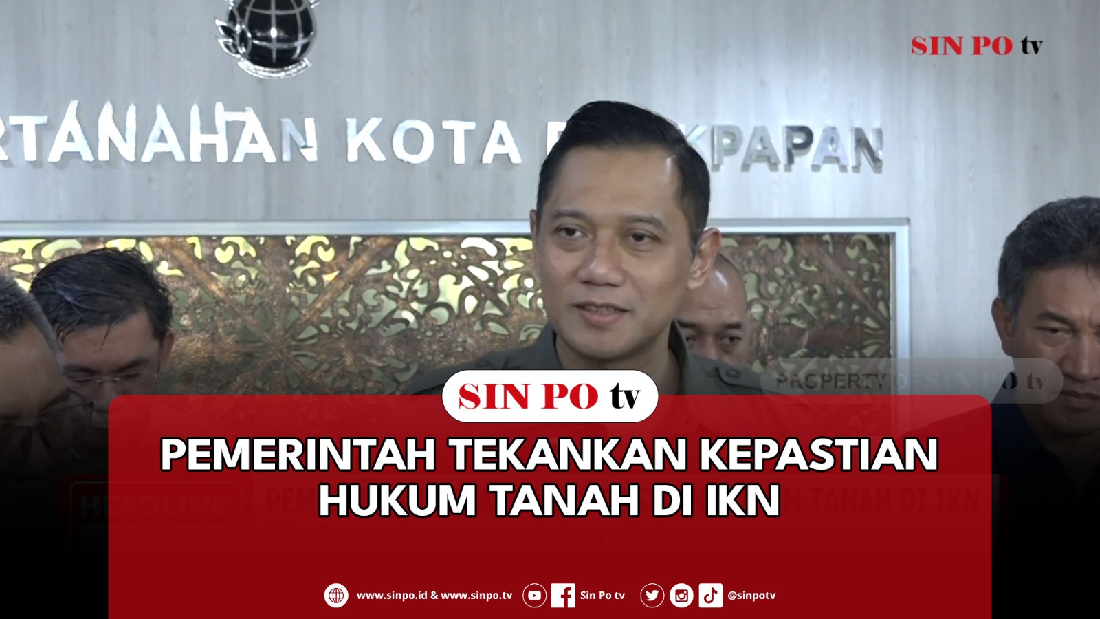 Pemerintah Tekankan Kepastian Hukum Tanah Di IKN