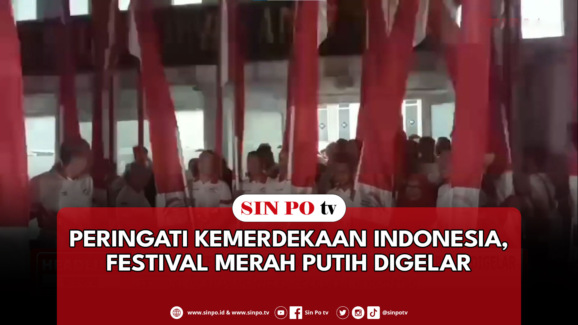 Peringati Kemerdekaan Indonesia, Festival Merah Putih Digelar