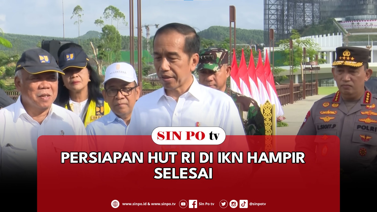 Persiapan HUT RI Di IKN Hampir Selesai