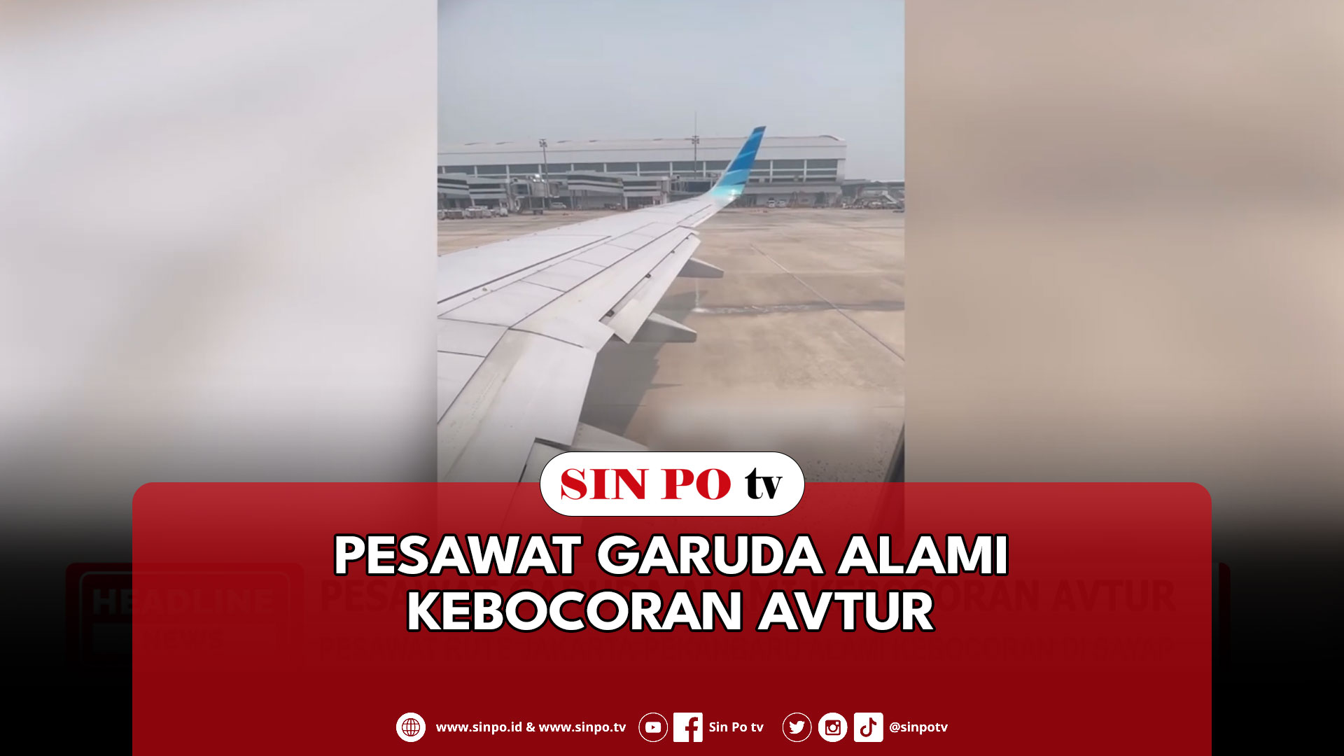 Pesawat Garuda Alami Kebocoran Avtur