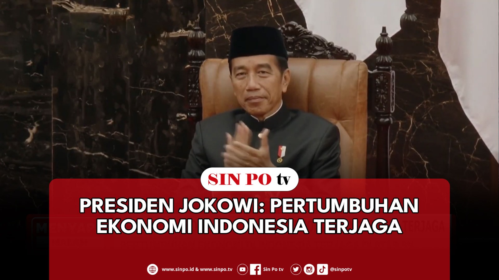 Presiden Jokowi: Pertumbuhan Ekonomi Indonesia Terjaga