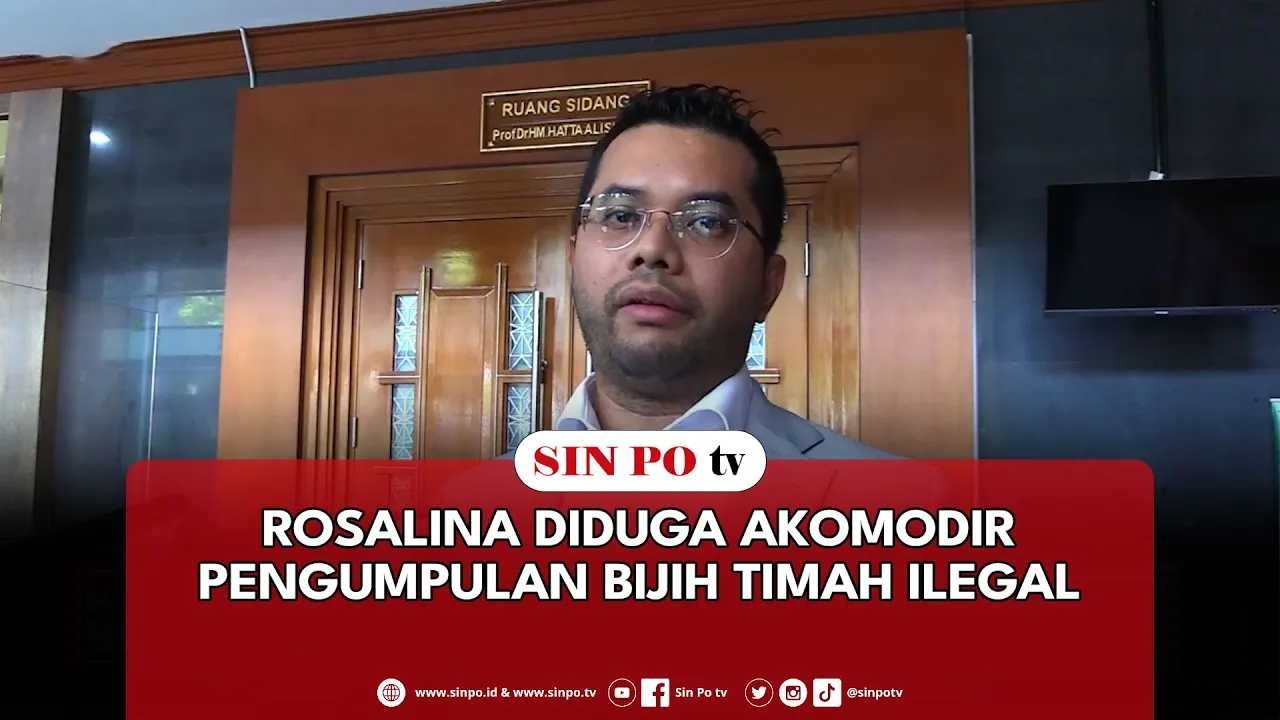 Rosalina Diduga Akomodir Pengumpulan Bijih Timah Ilegal