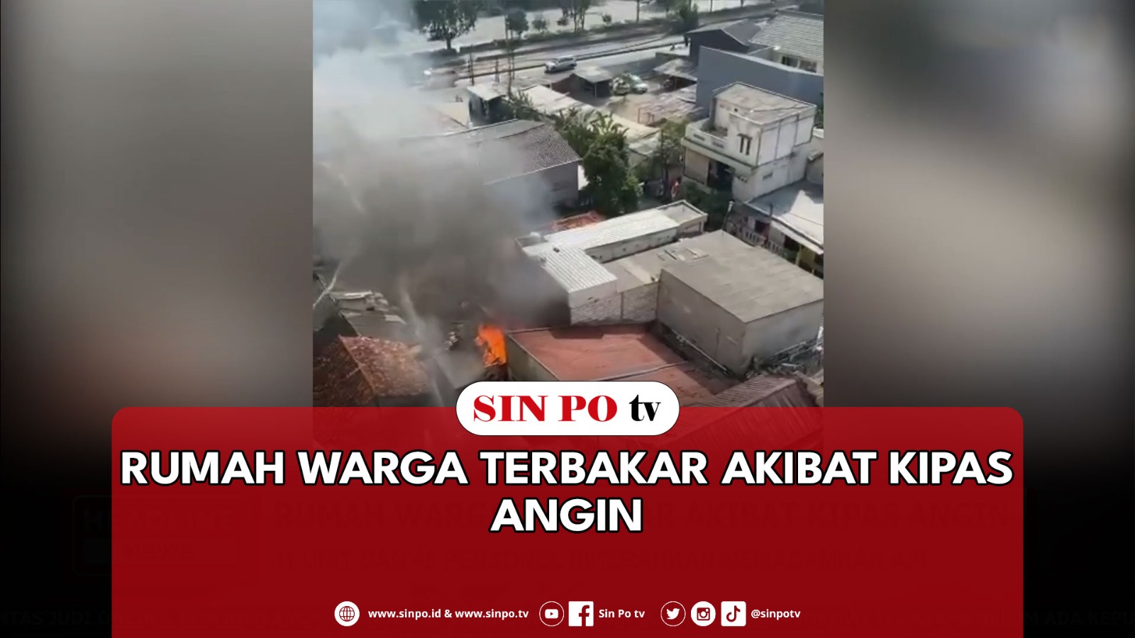 Rumah Warga Terbakar Akibat Kipas Angin