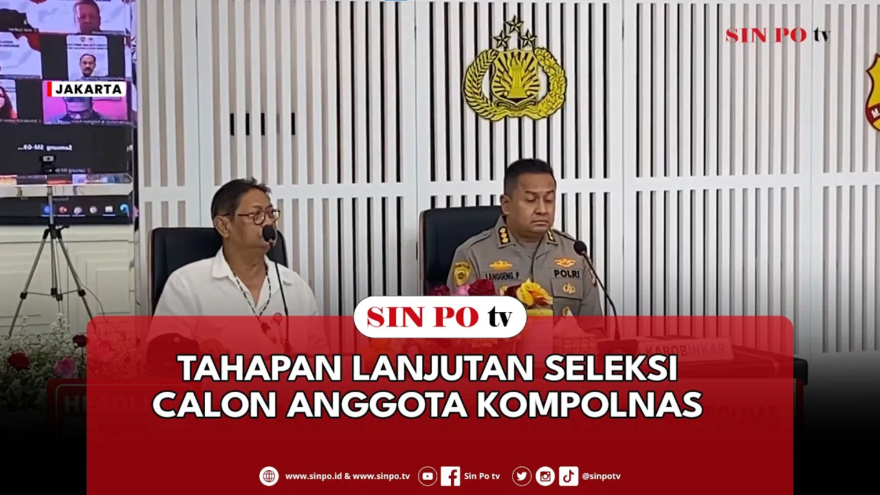 Tahapan Lanjutan Seleksi Calon Anggota Kompolnas