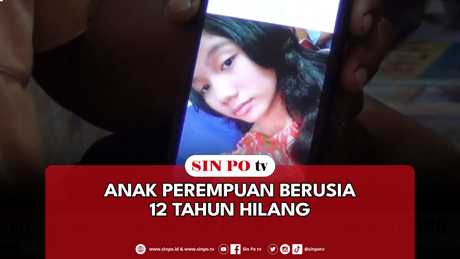 Anak Perempuan Berusia 12 Tahun Hilang