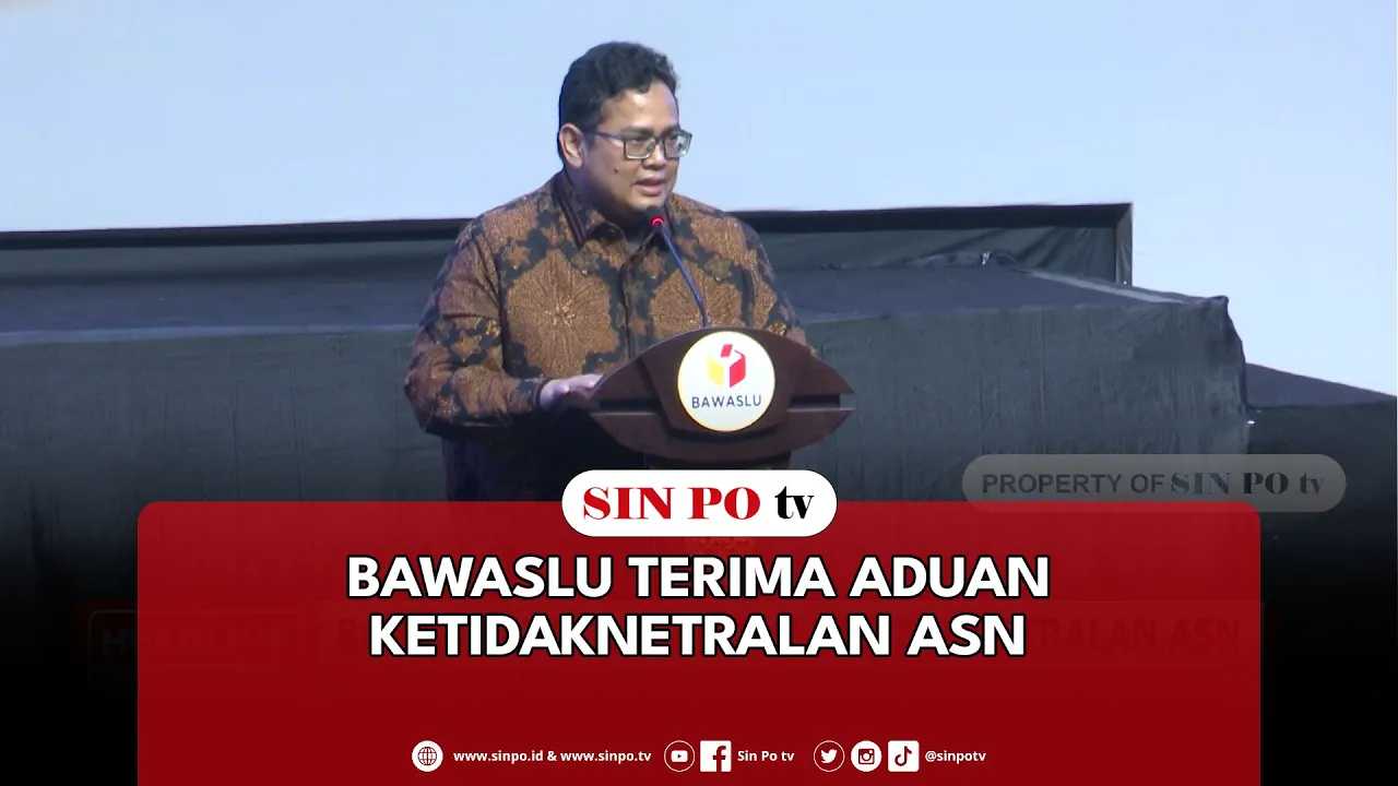 Bawaslu Terima Aduan Ketidaknetralan ASN