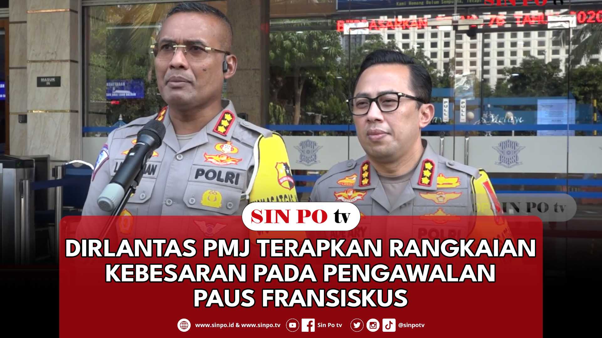 Dirlantas PMJ Terapkan Rangkaian Kebesaran Pada Pengawalan Paus Fransiskus