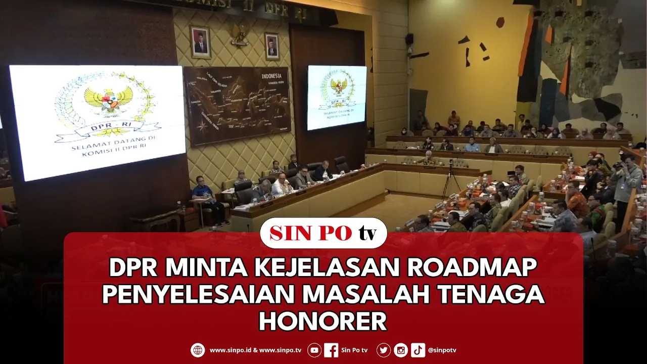 DPR Minta Kejelasan Roadmap Penyelesaian Masalah Tenaga Honorer