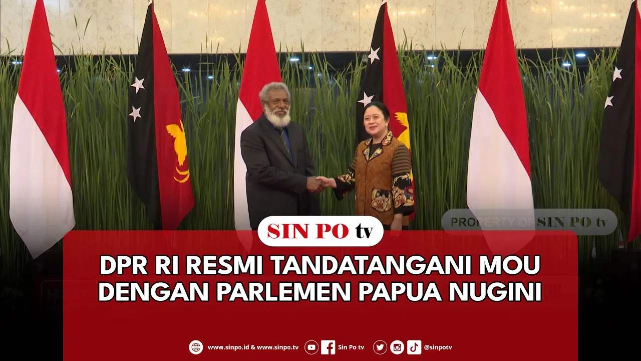 DPR RI Resmi Tandatangani MOU Dengan Parlemen Papua Nugini