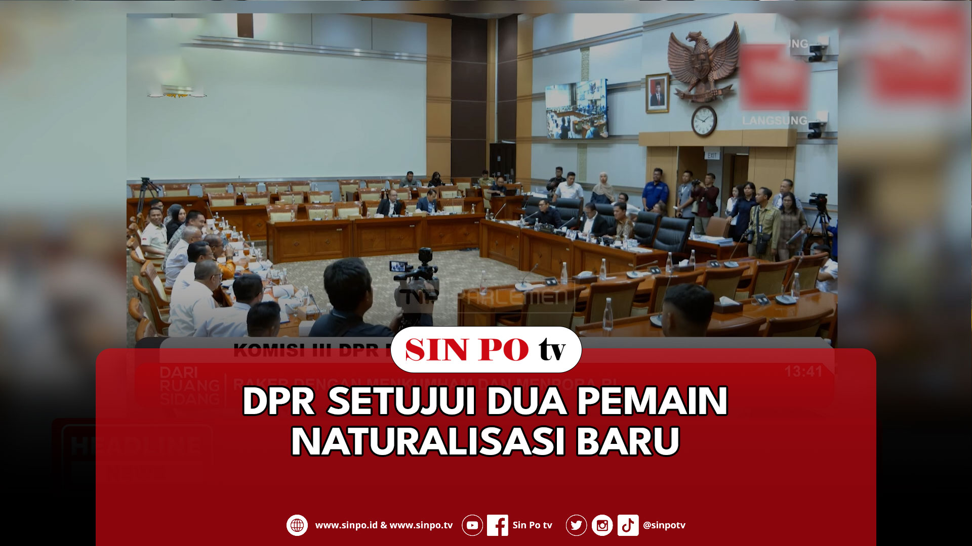 DPR Setujui Dua Pemain Naturalisasi Baru