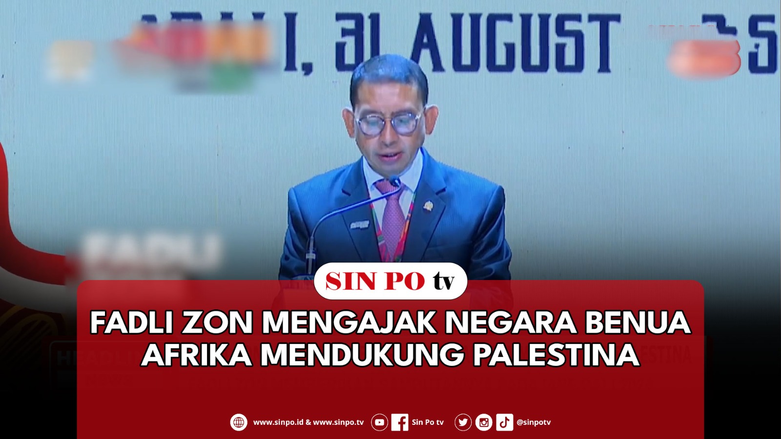 Fadli Zon Mengajak Negara Benua Afrika Mendukung Palestina