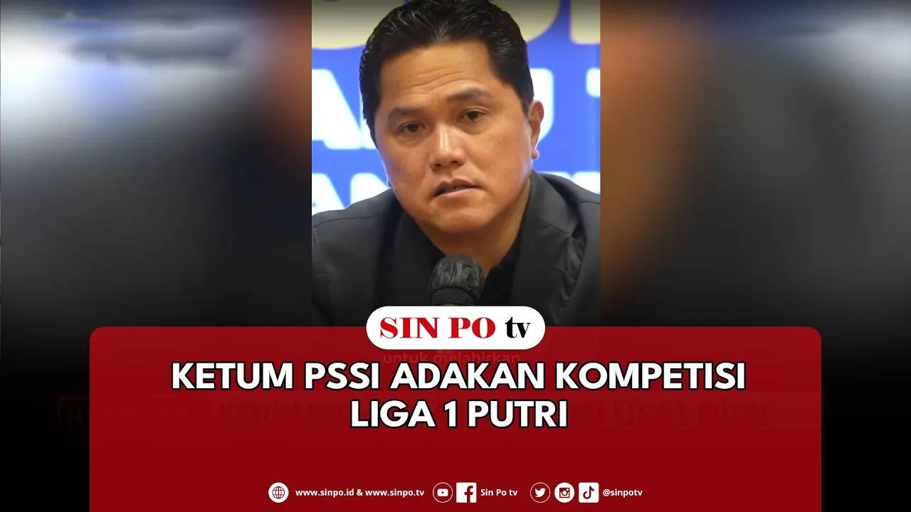 Ketum PSSI Adakan Kompetisi Liga 1 Putri