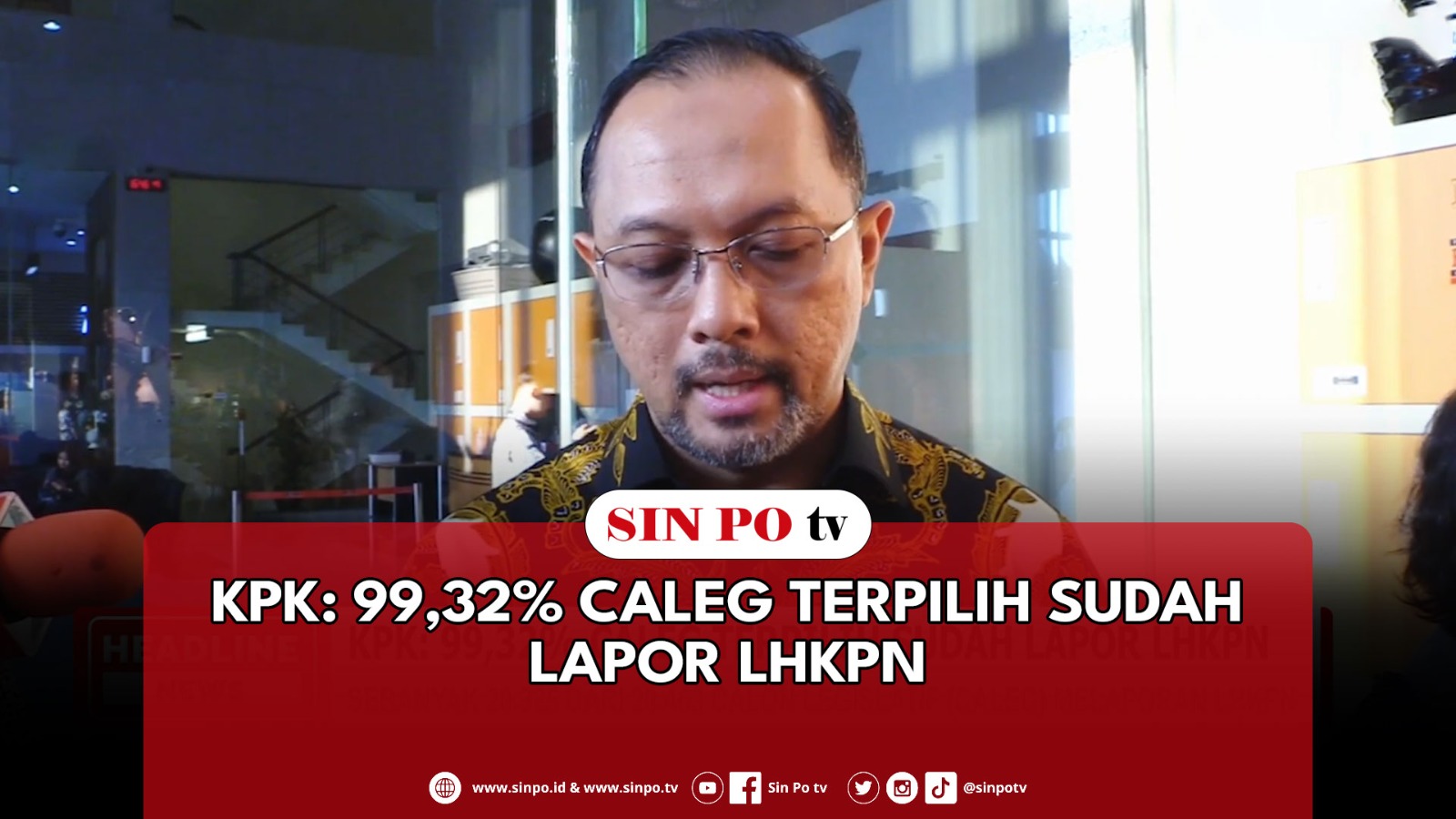 KPK: 99,32% Caleg Terpilih Sudah Lapor LHKPN