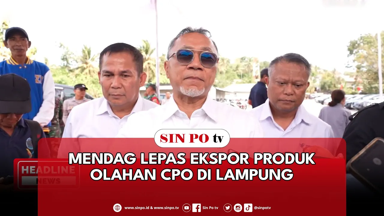 Mendag Lepas Ekspor Produk Olahan CPO Di Lampung
