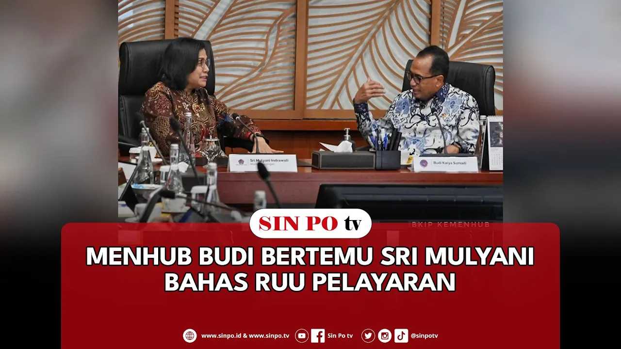 Menhub Budi Bertemu Sri Mulyani Bahas RUU Pelayaran