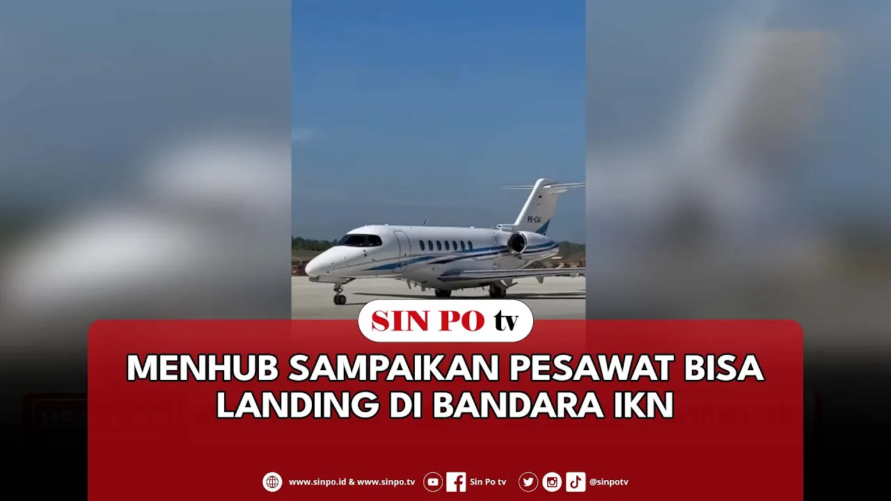 Menhub Sampaikan Pesawat Bisa Landing Di Bandara IKN