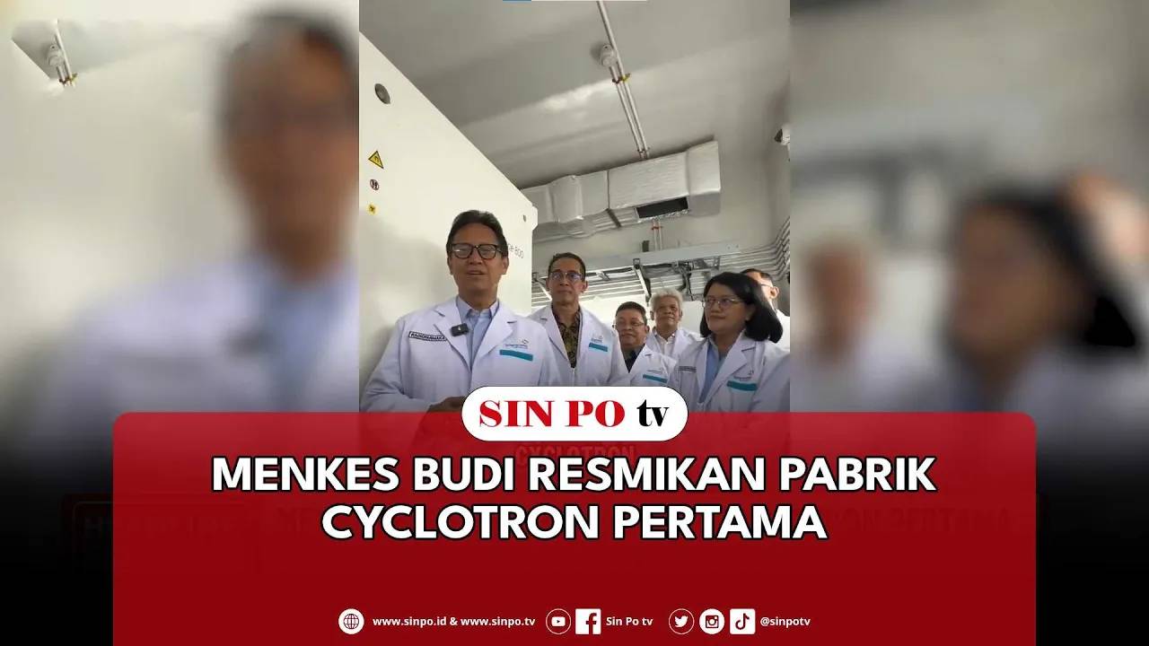 Menkes Budi Resmikan Pabrik Cyclotron Pertama