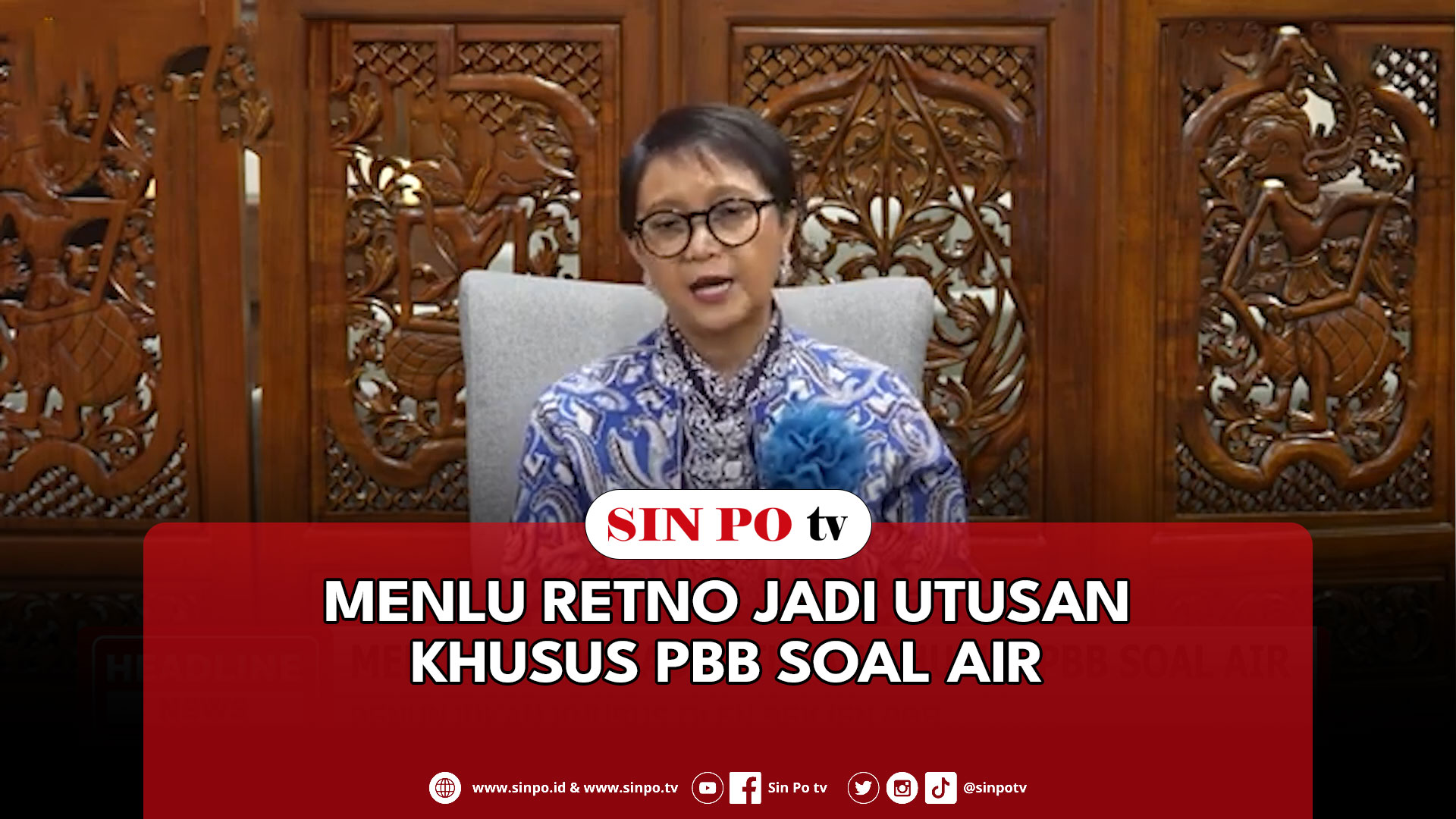 Menlu Retno Jadi Utusan Khusus PBB Soal Air