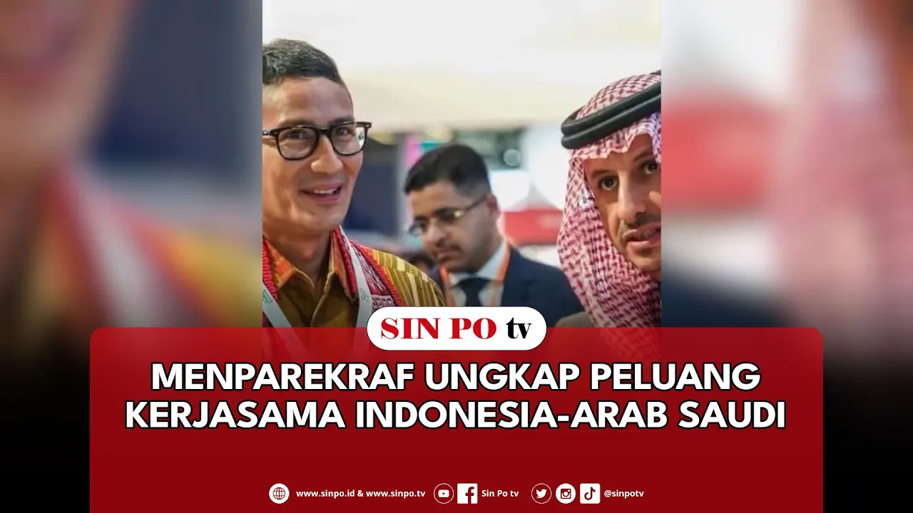 Menparekraf Ungkap Peluang Kerjasama Indonesia- Arab Saudi