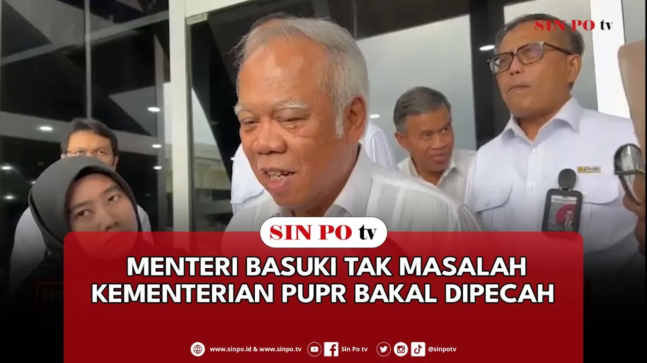 Menteri Basuki Tak Masalah Kementerian PUPR Bakal Dipecah
