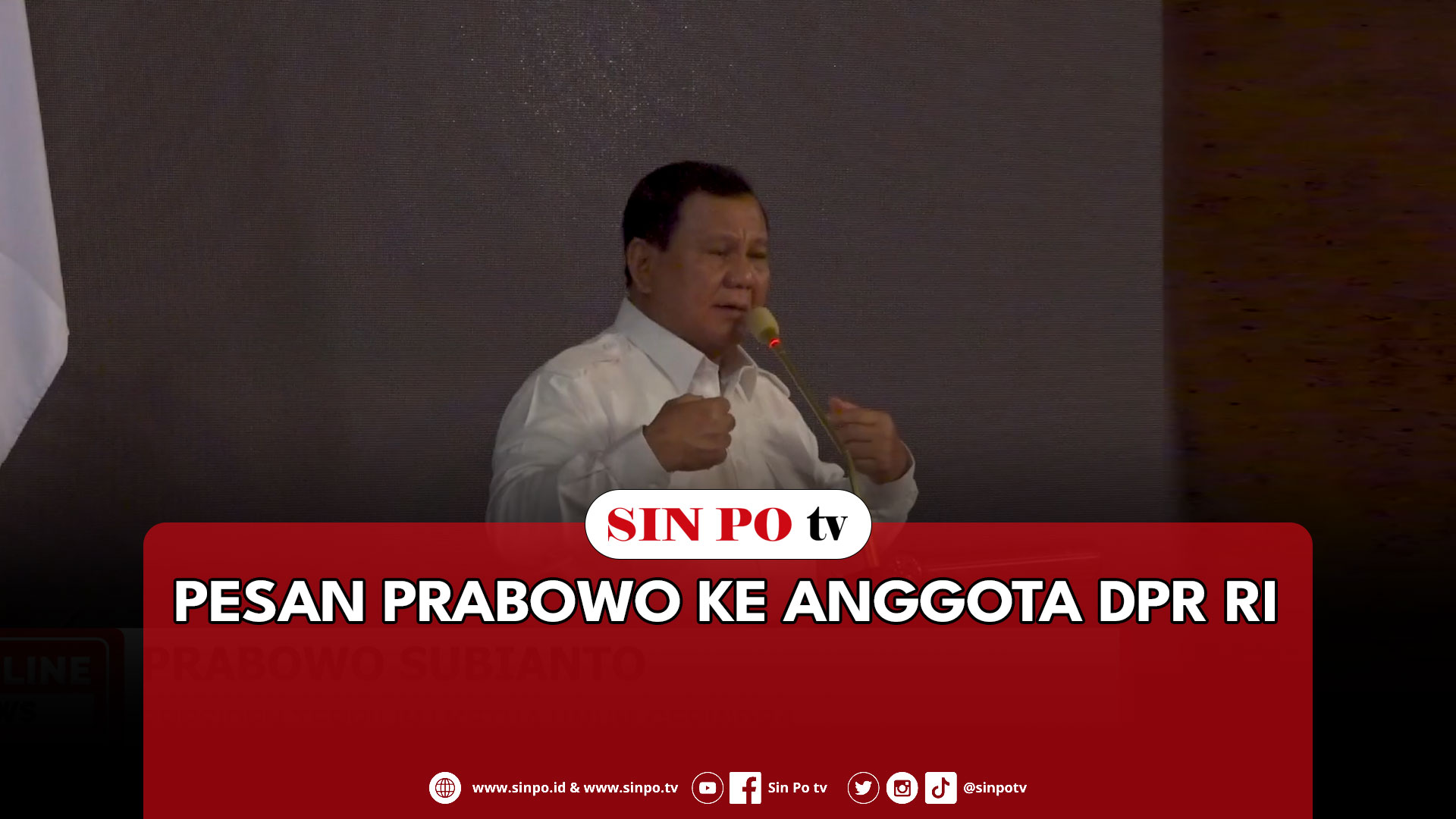 Pesan Prabowo Ke Anggota DPR RI