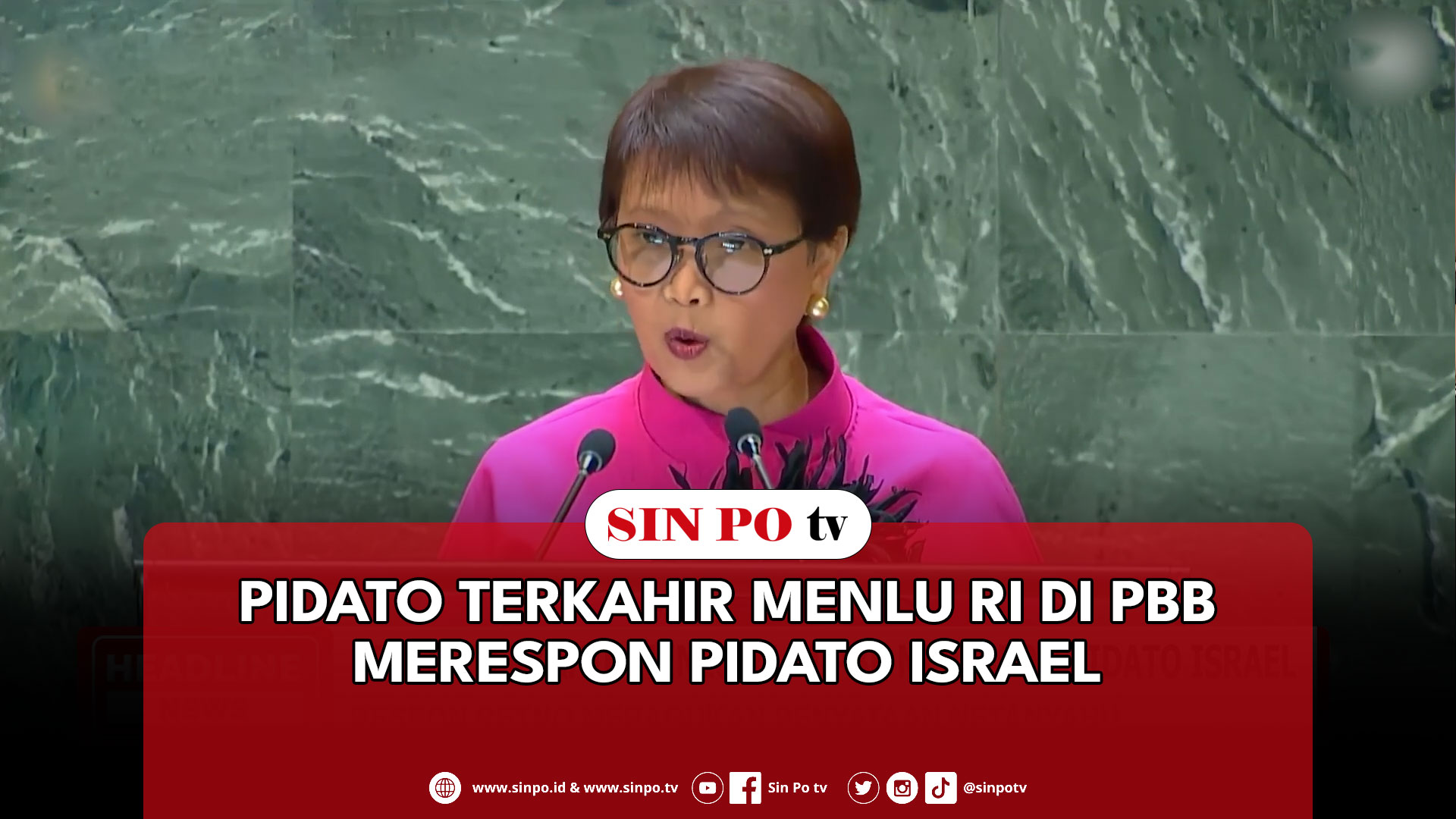 Pidato Terakhir Menlu RI Di PBB Merespon Pidato Israel