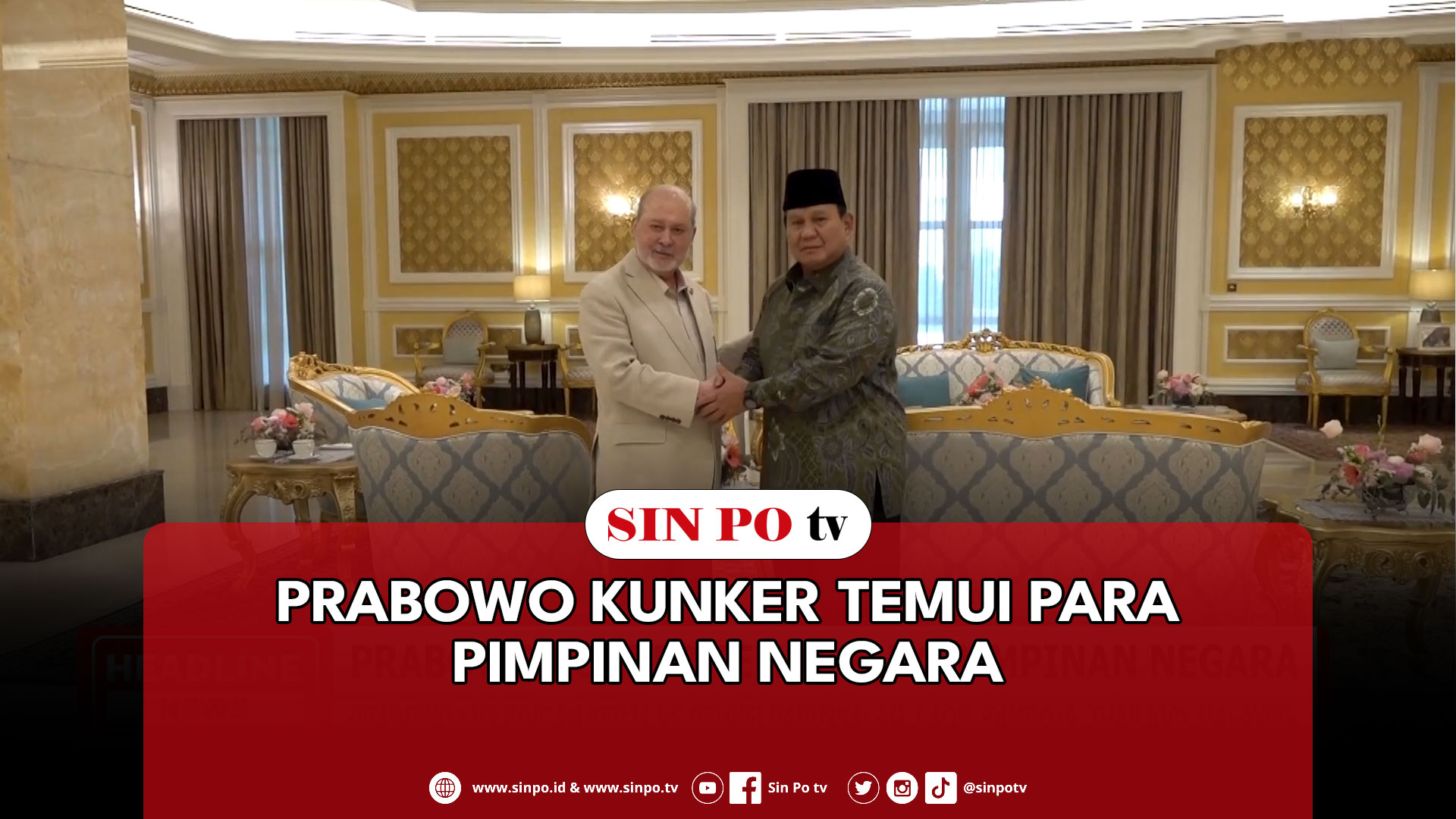 Prabowo Kunker Temui Para Pimpinan Negara