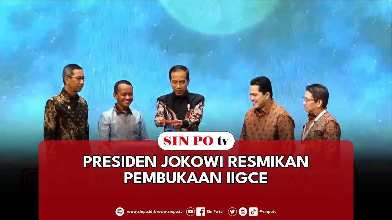 Presiden Jokowi Resmikan Pembukaan IIGCE