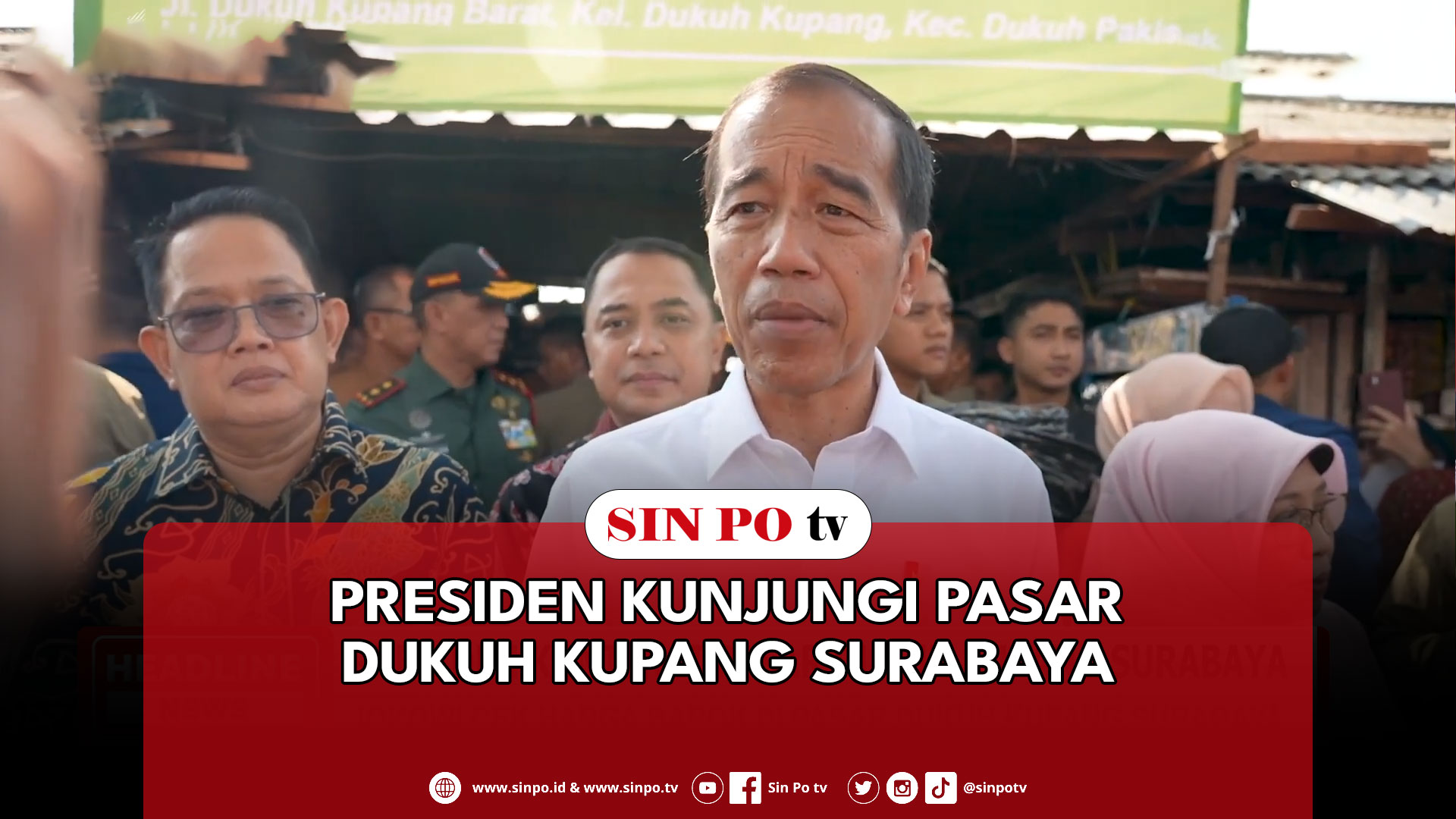 Presiden Kunjungi Pasar Dukuh Kupang Surabaya