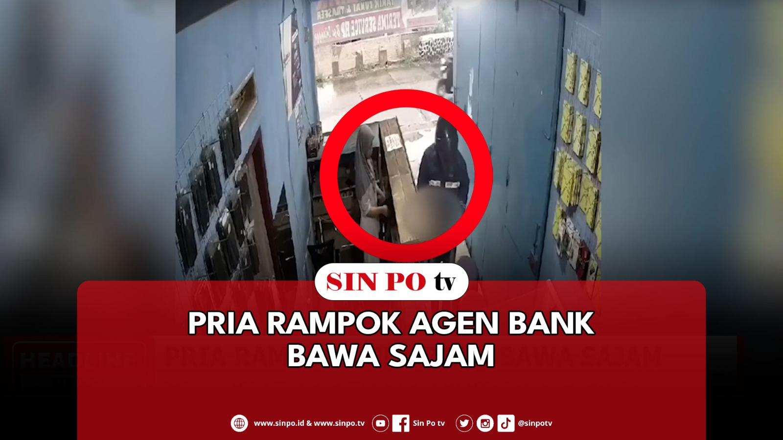 Pria Rampok Agen Bank Bawa Sajam