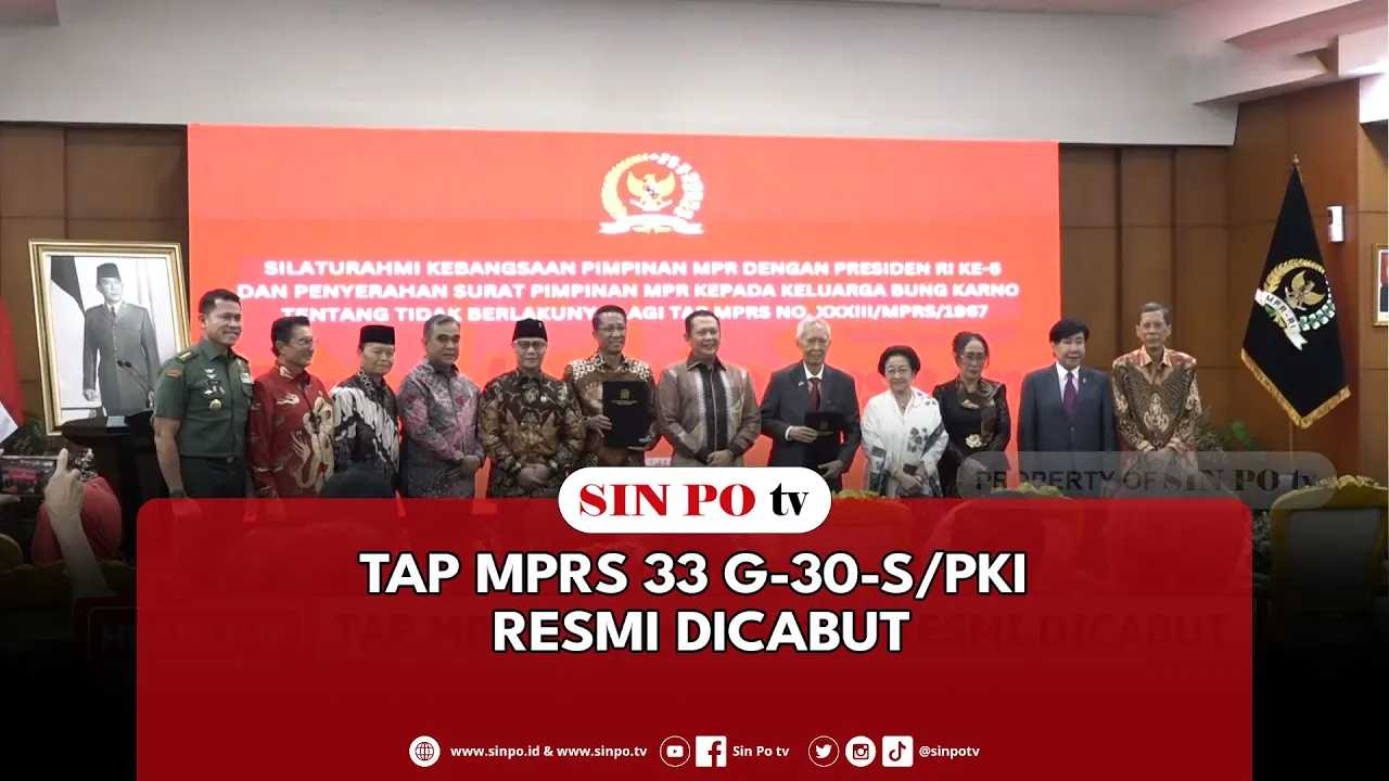 Tap MPRS 33 G-30-S/PKI Resmi Dicabut