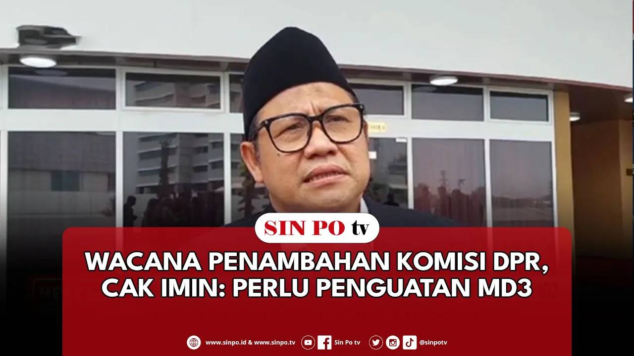 Wakil Ketua DPR Muhaimin Iskandar menilai rencana penambahan Komisi di DPR perlu penguatan. Menurutnya, dengan merevisi Undang-undang tentang MPR, DPR, DPD dan DPRD atau MD3.