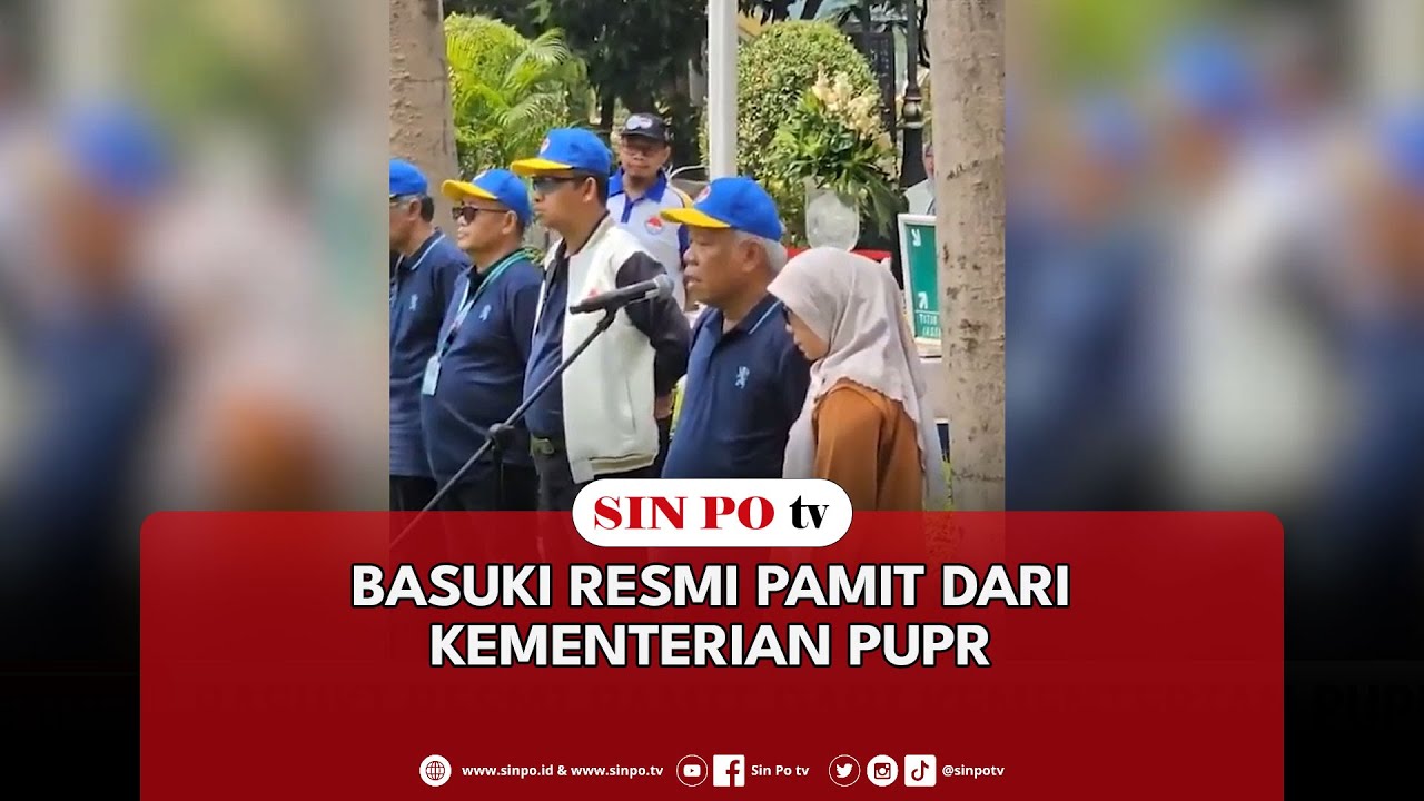 Basuki Resmi Pamit Dari Kementerian PUPR
