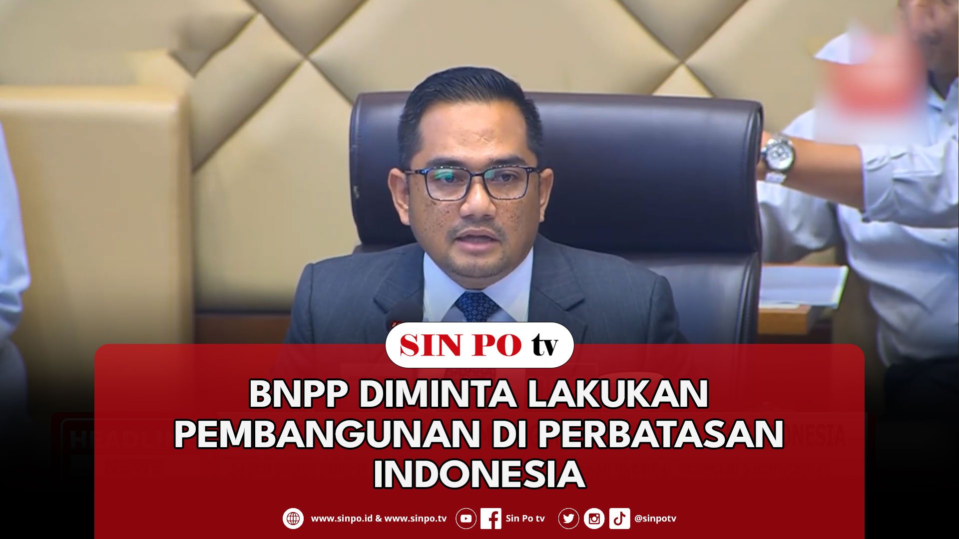 BNPP Diminta Lakukan Pembangunan Di Perbatasan Indonesia