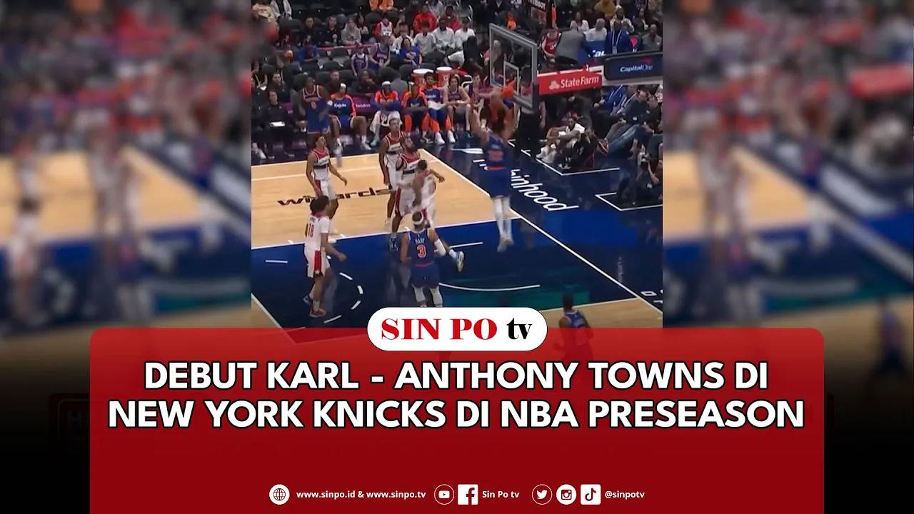 Debut Karl Anthony Towns Di New York Knicks Di NBA Preseason