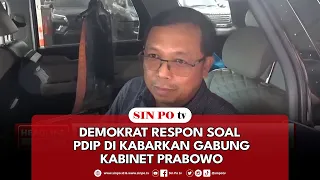 Demokrat Respon Soal PDIP Di Kabarkan Gabung Kabinet Prabowo