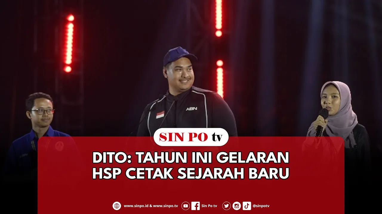 Dito: Tahun Ini Gelaran HSP Cetak Sejarah Baru