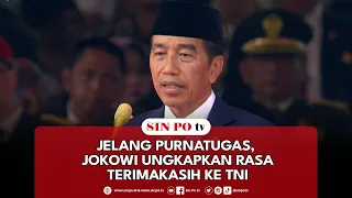 Jelang Purnatugas, Jokowi Ungkapkan Rasa Terimakasih Ke TNI