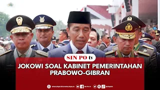 Jokowi Soal Kabinet Pemerintahan Prabowo-Gibran